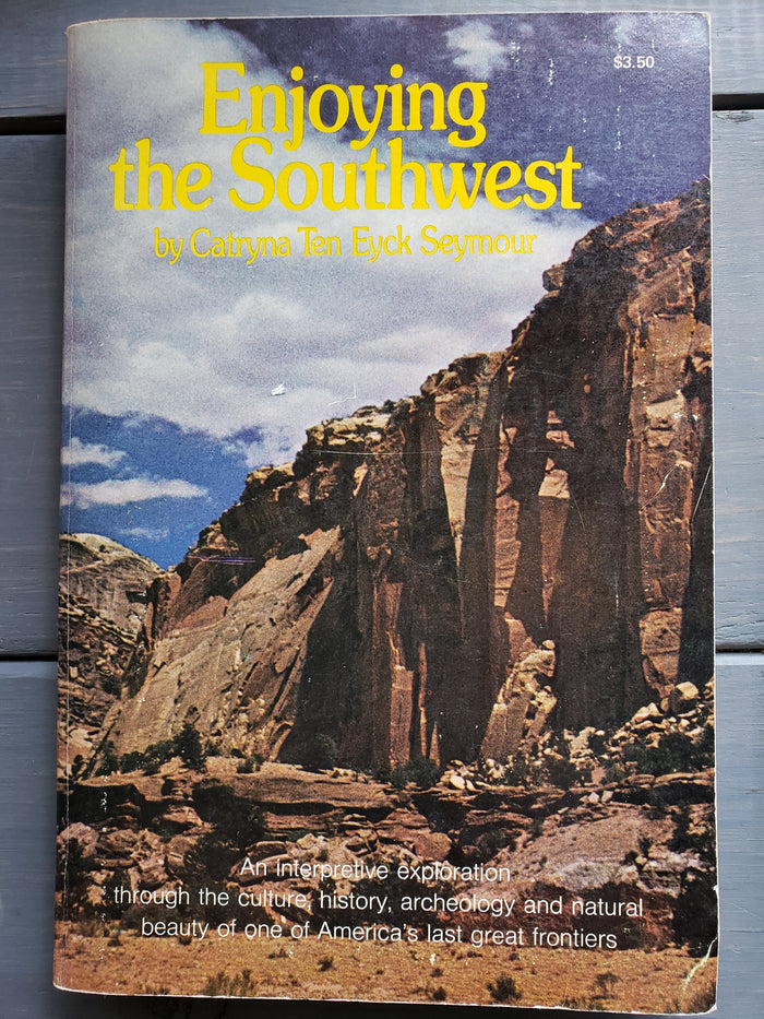 Enjoying the Southwest by Catryna Ten Eyck Seymour (1973)