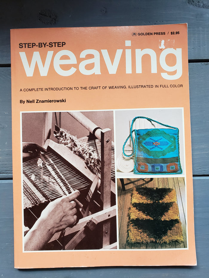 Step by Step Weaving by Nell Znamierowski