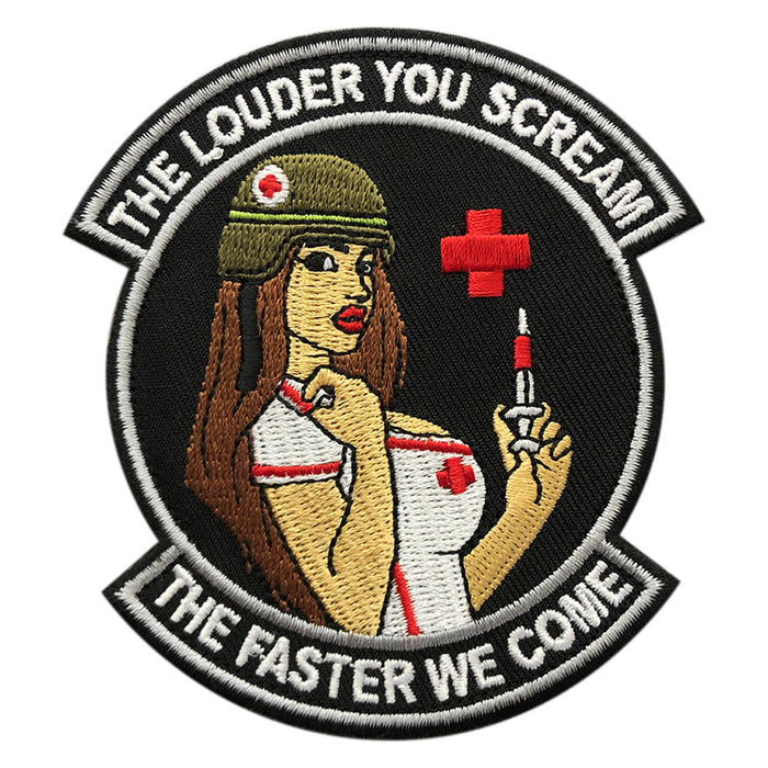 The Louder You Scream The Faster We Come Patch (Embroidered Hook)