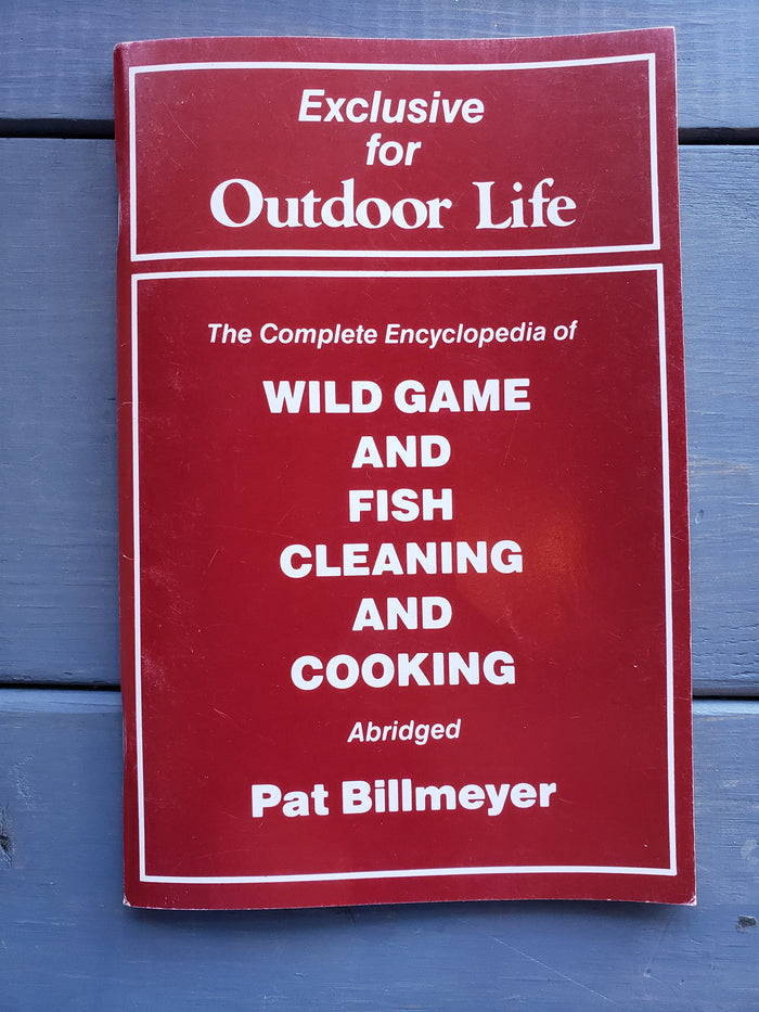 Wild Game and Fish Cleaning and Cooking
