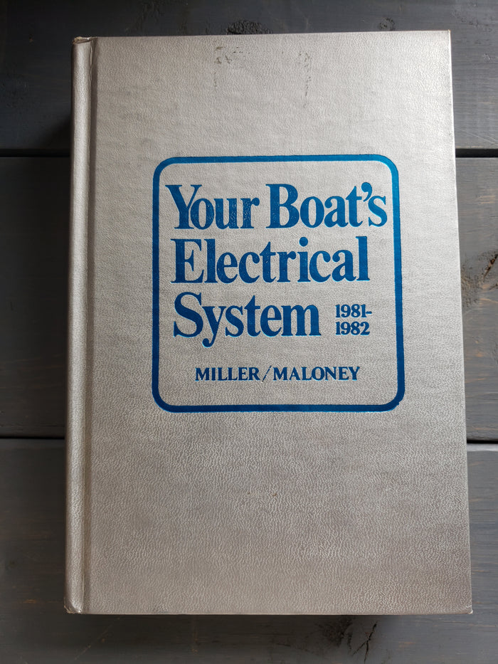 Your Boat's Electrical System 1981-1982